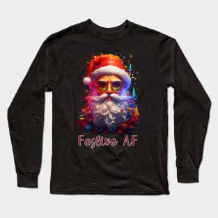 Santa Festive AF Long Sleeve T-Shirt